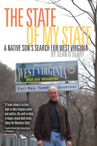 Stock image for The State of My State: A Native Son's Search for West Virginia for sale by Wonder Book