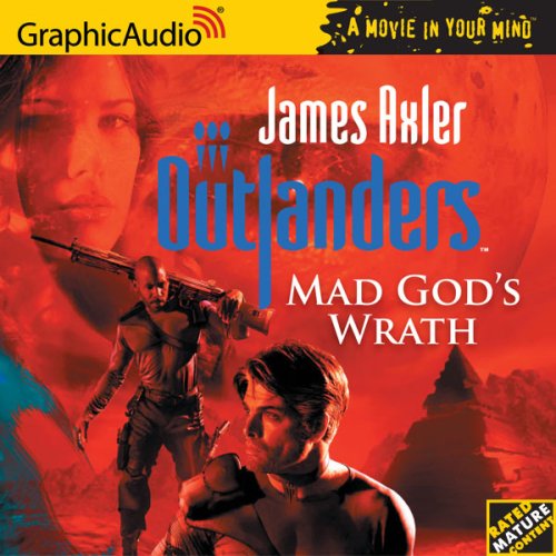 Mad God's Wrath (Outlanders, No. 28) (9781599500010) by James Axler