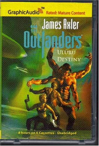 Uluru Destiny (Outlanders, 31) (9781599500553) by James Axler