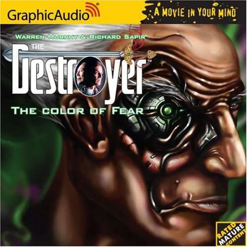 The Destroyer # 99 - The Color of Fear (9781599501741) by Warren Murphy; Richard Sapir