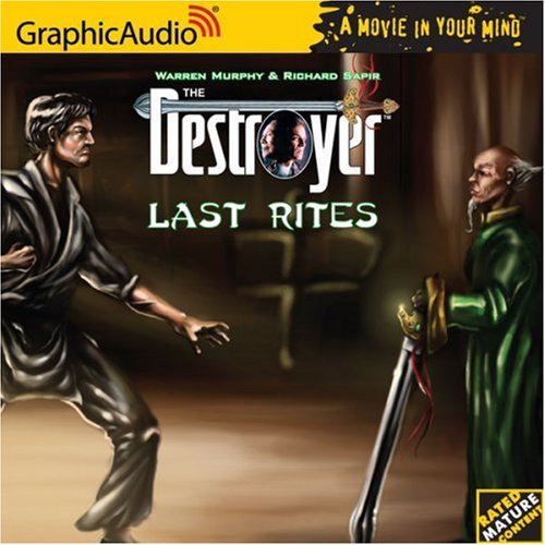 The Destroyer # 100 - Last Rites (9781599501857) by Warren Murphy; Richard Sapir