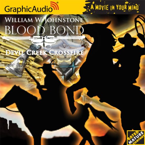 Stock image for Blood Bond # 5 - Devil Creek Crossfire for sale by HPB-Emerald