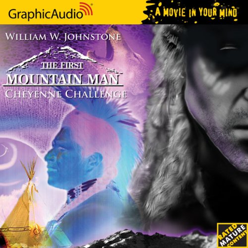 Beispielbild fr The First Mountain Man 5 - Cheyenne Challenge zum Verkauf von Half Price Books Inc.