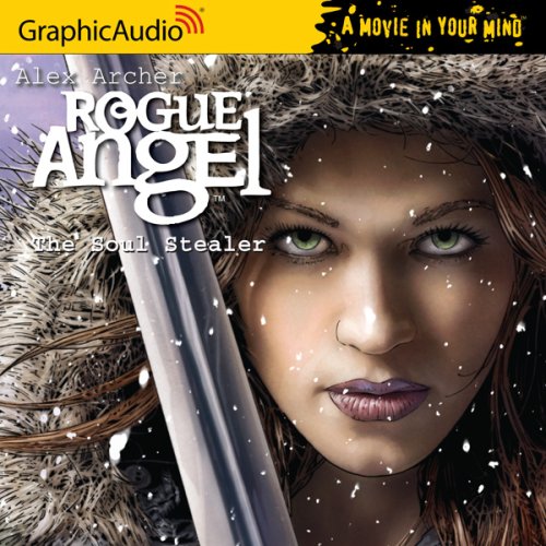 Rogue Angel 12 The Soul Stealer (9781599505053) by Alex Archer