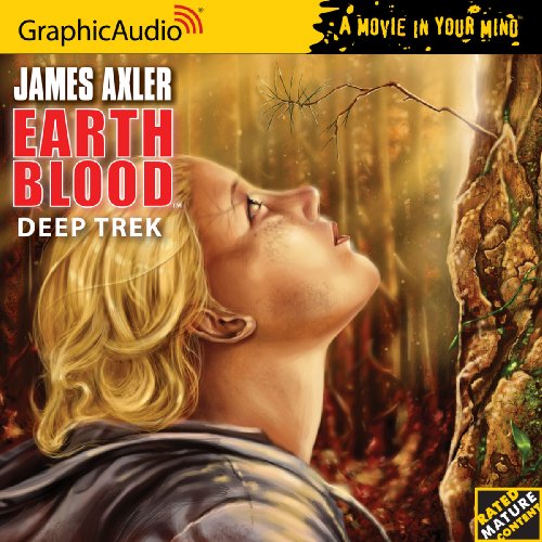 Earth Blood 2 - Deep Trek (9781599505817) by James Axler