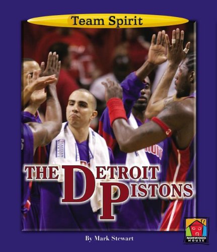 The Detroit Pistons (Team Spirit) (9781599530086) by Stewart, Mark; Zeysing, Matt