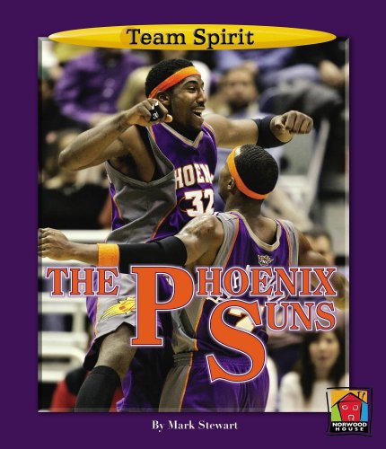 Phoenix Suns, the (Team Spirit) (9781599530109) by Stewart, Mark; Zeysing, Matt