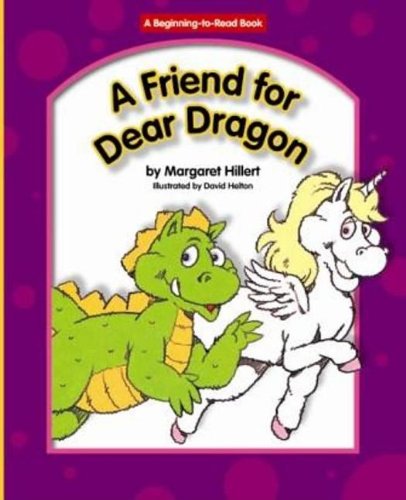 9781599530161: A Friend for Dear Dragon (Beginning to Read-dear Dragon)