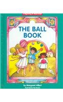 Ball Book, the (Beginning to Read-easy Stories) (9781599530314) by Hillert, Margaret