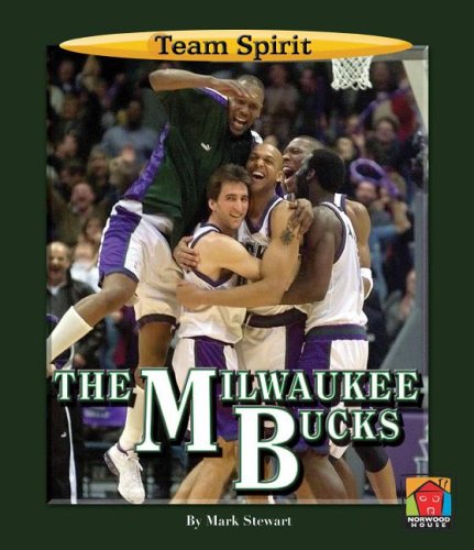 Stock image for The Milwaukee Bucks (Team Spirit) for sale by Ergodebooks