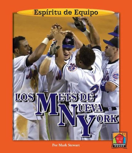 Los Mets De Nueva York / New York Mets (Espiritu De Equipo / Team Spirit) (Spanish Edition) (9781599531038) by Stewart, Mark
