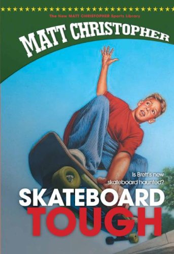 9781599531151: Skateboard Tough (Matt Christopher Sports Classics)