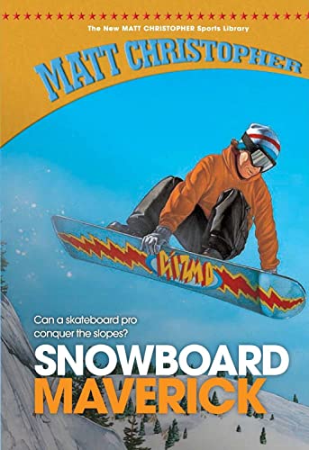 9781599531168: Snowboard Maverick (Matt Christopher Sports Classics)