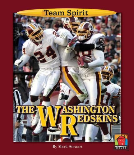 The Washington Redskins (Team Spirit) (9781599531359) by Stewart, Mark