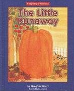 Beispielbild fr The Little Runaway zum Verkauf von Better World Books