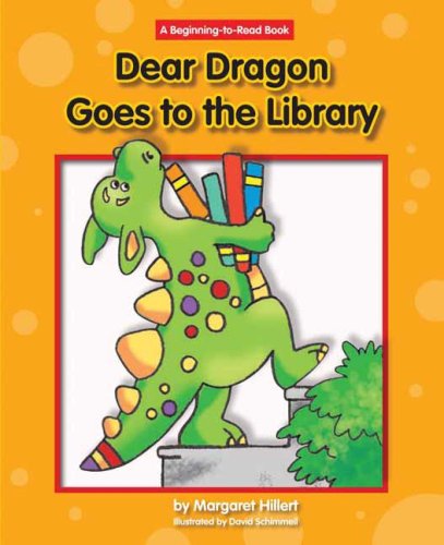 Beispielbild fr Dear Dragon Goes to the Library (Beginning-To-Read) zum Verkauf von SecondSale