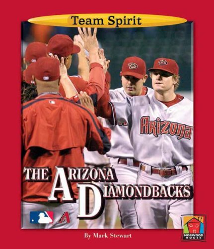 Beispielbild fr Arizona Diamond Backs (Team Spirit) zum Verkauf von Ergodebooks