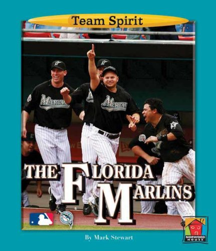 The Florida Marlins (Team Spirit) (9781599531670) by Stewart, Mark