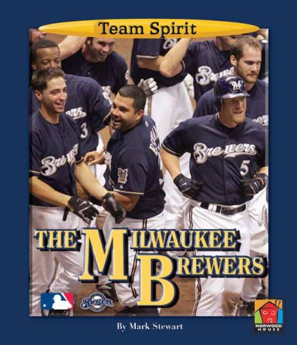 Imagen de archivo de The Milwaukee Brewers (Team Spirit (Norwood)) a la venta por Bookmans