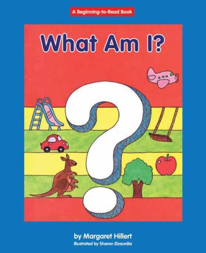Stock image for What Am I ? (Beginning to Read) for sale by Irish Booksellers