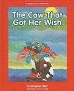 Imagen de archivo de The Cow That Got Her Wish a la venta por Better World Books