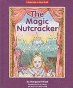 Imagen de archivo de The Magic Nutcracker a la venta por Better World Books