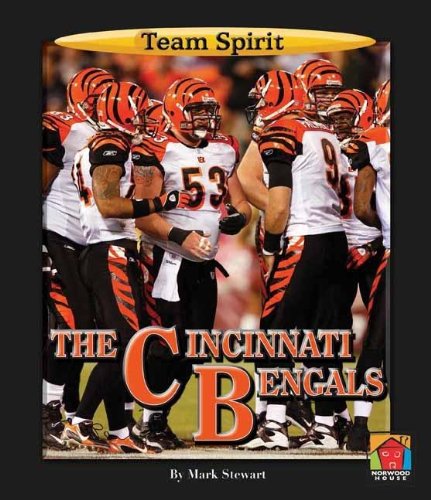 The Cincinnati Bengals (Team Spirit) (9781599532004) by Stewart, Mark