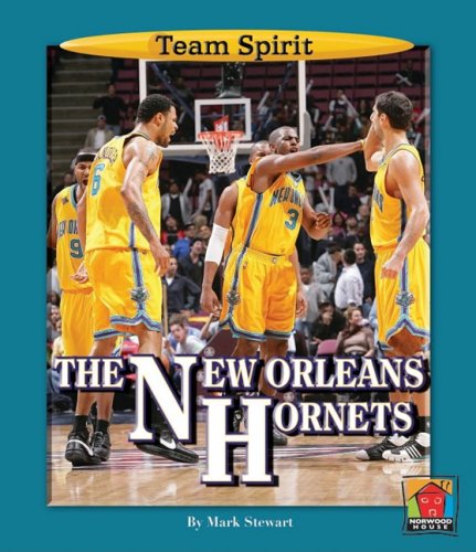 New Orleans Hornets, the (Team Spirit) (9781599532868) by Stewart, Mark
