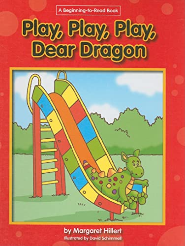 Beispielbild fr Play, Play, Play Dear Dragon zum Verkauf von Better World Books