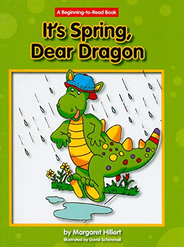 9781599533124: It's Spring, Dear Dragon (A Beginning-to-Read Book)