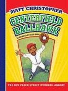 Imagen de archivo de Centerfield Ballhawk a la venta por Better World Books: West