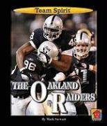 The Oakland Raiders (Team Spirit) (9781599533315) by Stewart, Mark