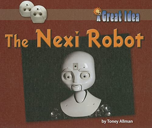 Stock image for The Nexi Robot for sale by Better World Books: West
