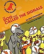 Stock image for Dog That Called the Signals for sale by Better World Books: West