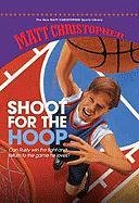 Stock image for Shoot for the Hoop for sale by Better World Books: West
