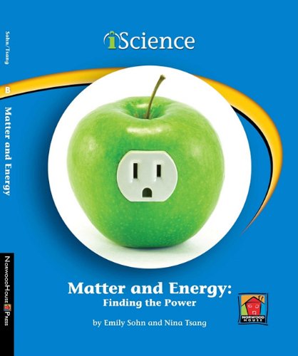 9781599534169: Matter and Energy: Finding the Power (iScience Readers)