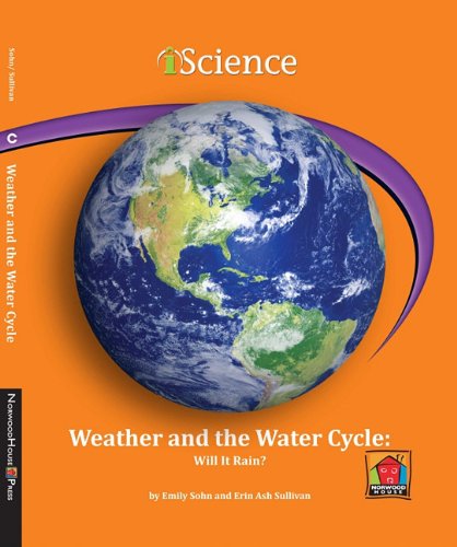 Imagen de archivo de Weather and the Water Cycle:: Will It Rain? (Iscience Readers) a la venta por Bookmans