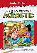 Stock image for Ana and Adam Build an Acrostic for sale by ThriftBooks-Dallas