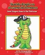 9781599534688: Querido Dragon Va a la Estacion de Bomberos/Dear Dragon Goes To The Firehouse (Dear Dragon Bilingual)