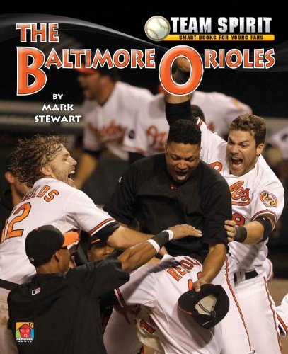 Beispielbild fr Baltimore Orioles the Team Spi zum Verkauf von SecondSale