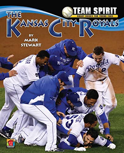 Stock image for Kansas City Royals, the (Team Spirit) for sale by Wonder Book