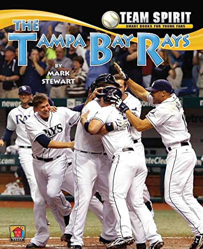 Tampa Bay Rays, the (Team Spirit) (9781599534985) by Stewart, Mark