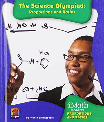 Beispielbild fr The Science Olympiad : Proportions and Ratios zum Verkauf von Better World Books