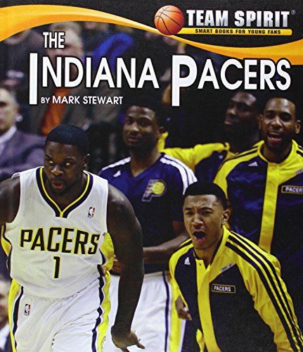 9781599536347: The Indiana Pacers (Team Spirit)