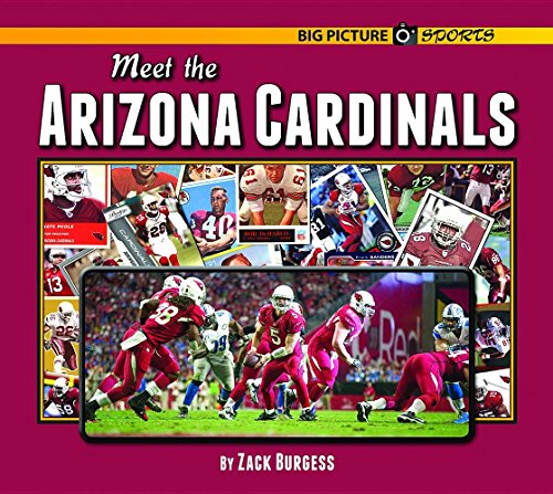 Stock image for Meet the Arizona Cardinals for sale by Better World Books