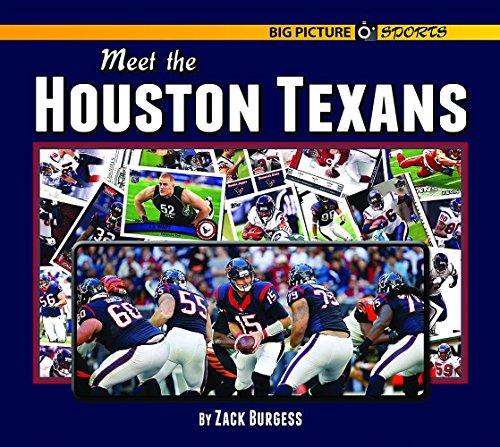 Beispielbild fr Meet the Houston Texans zum Verkauf von Better World Books