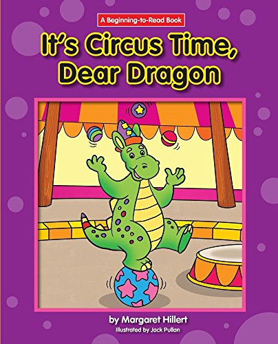 Beispielbild fr It's Circus Time, Dear Dragon zum Verkauf von Better World Books: West