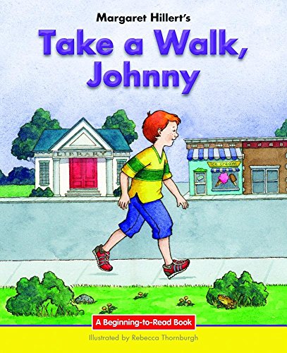 9781599538051: Take a Walk, Johnny: 21st Century Edition (Beginning-to-read: Easy Stories)