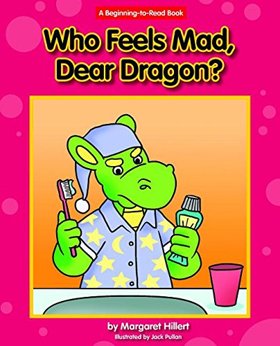 Stock image for Who Feels Mad, Dear Dragon? for sale by Better World Books: West