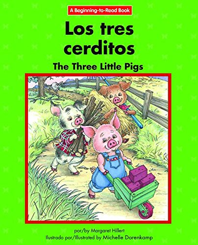 Los Tres Cerditos/The Three Little Pigs